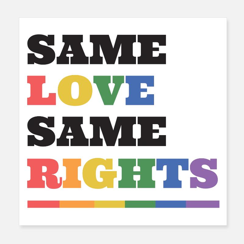 LGBTQ Pride Month - Same Love, Same Rights Poster 8" x 8" (20x20 cm)