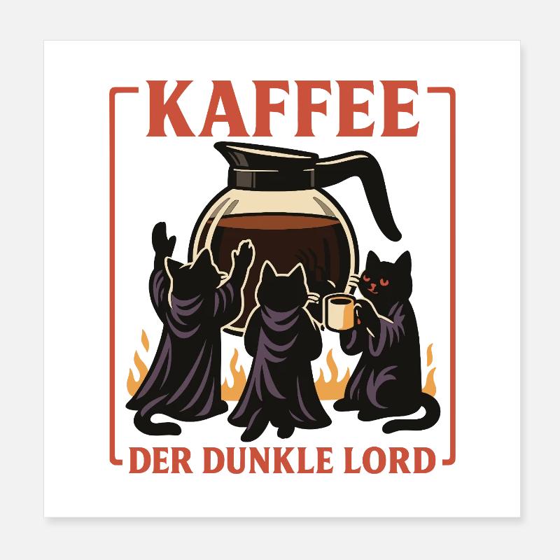 Kaffee Der Dunkle Lord Poster 20x20 cm