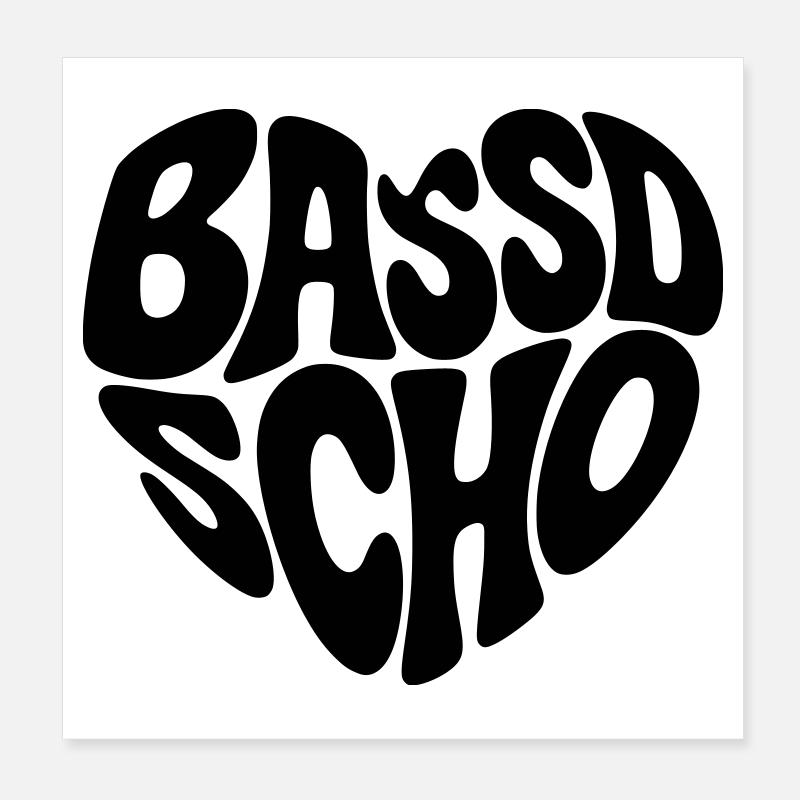 Bassd scho Poster 20x20 cm