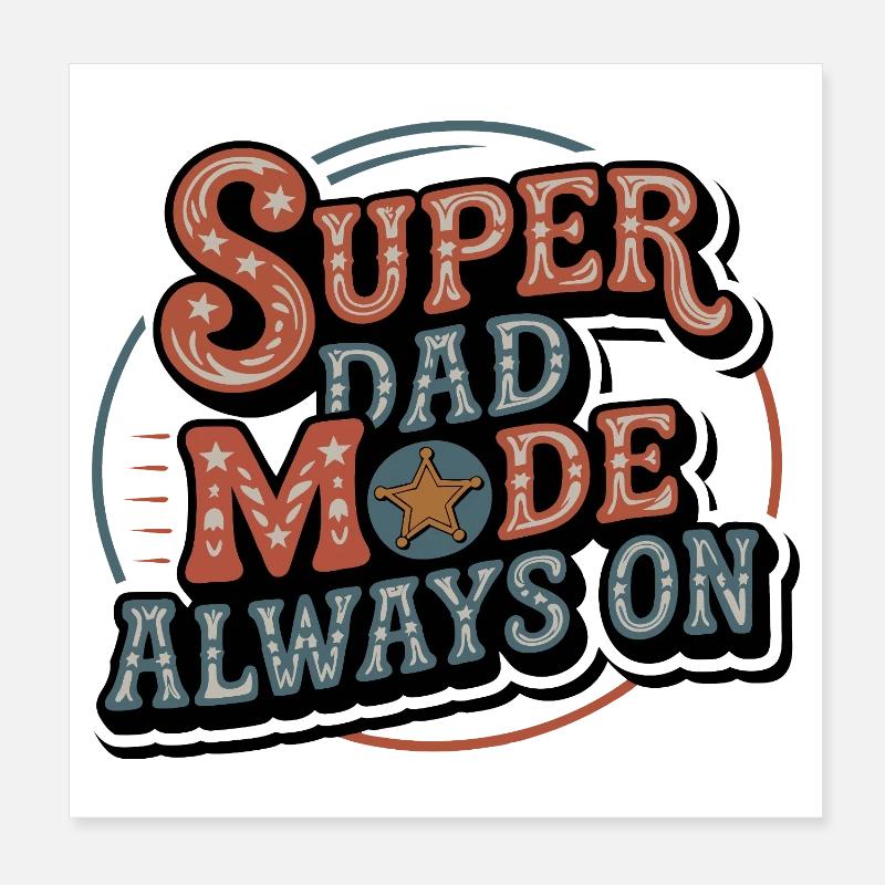 Superdad Modus Immer An Poster 20x20 cm
