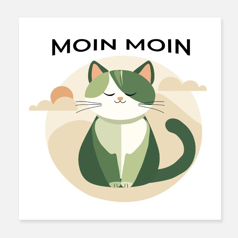 Moin moin - Chat avec salutation nord-allemande Poster 20 x 20 cm