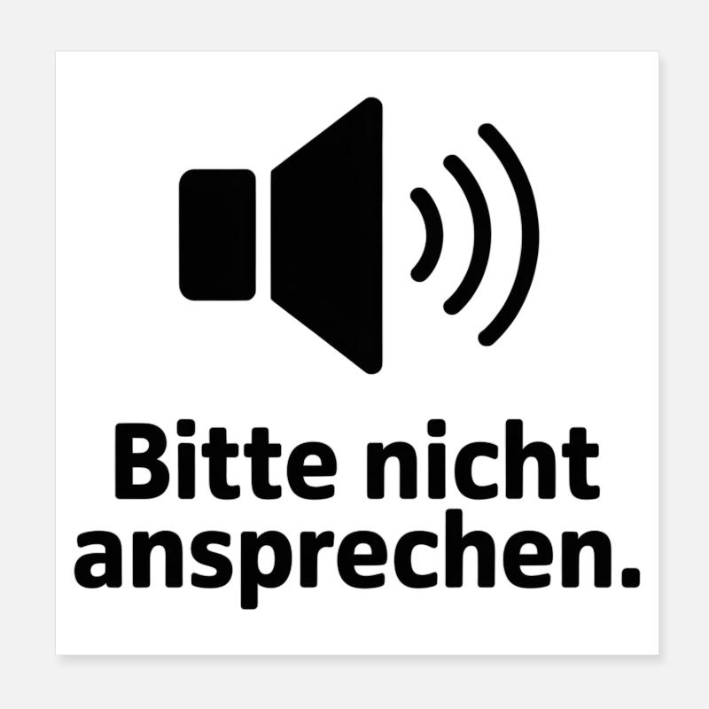 Bitte nicht ansprechen Meme T-Shirt Poster 20x20 cm