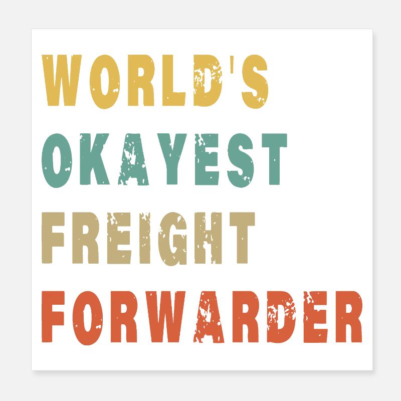 Der beste Spediteur der Welt – Witzige Logistik Poster 20x20 cm