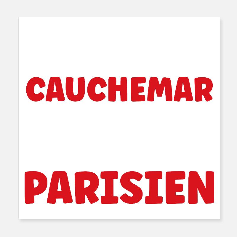 Ich hatte einen Pariser Albtraum Poster 20x20 cm