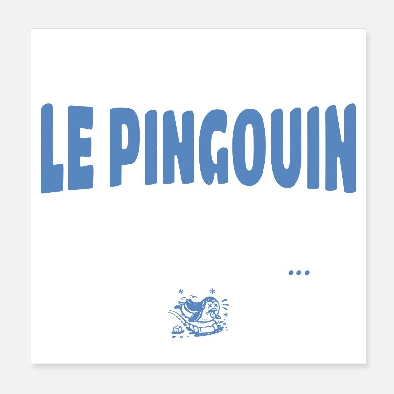 Du bist nicht der Pinguin, der am weitesten rutscht Poster 20x20 cm