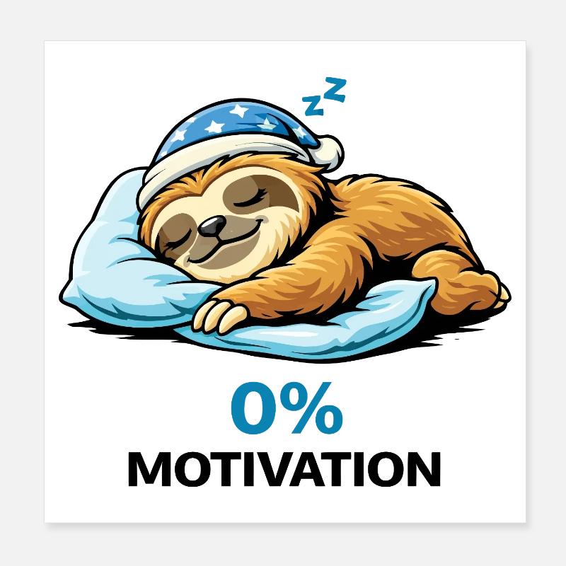 Sleepy Sloth at Zero Percent Poster 8" x 8" (20x20 cm)