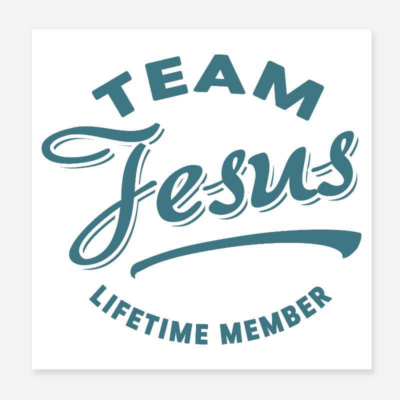 Team Jesus Lebenslanges Mitglied Poster 20x20 cm