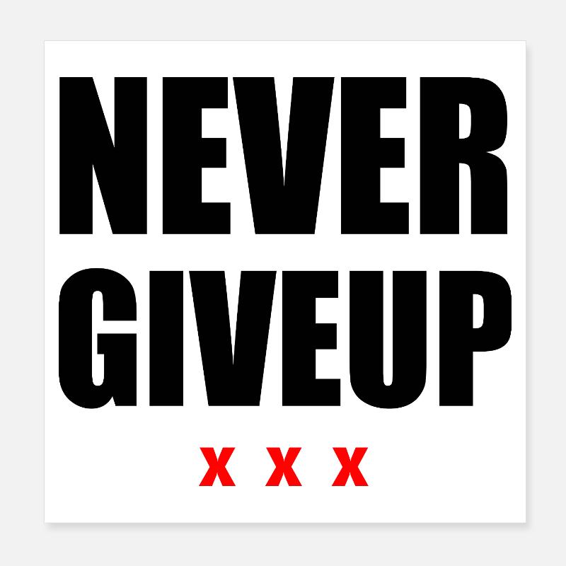 Ne jamais abandonner le noir/rouge Poster 20 x 20 cm