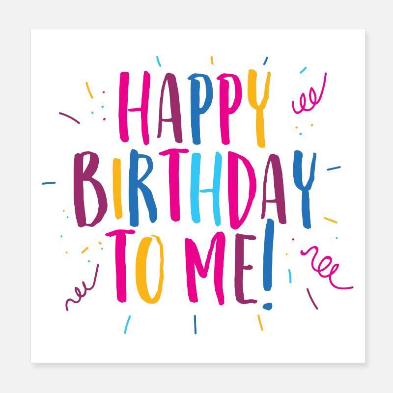 Félicitations pour mon anniversaire! Poster 20 x 20 cm