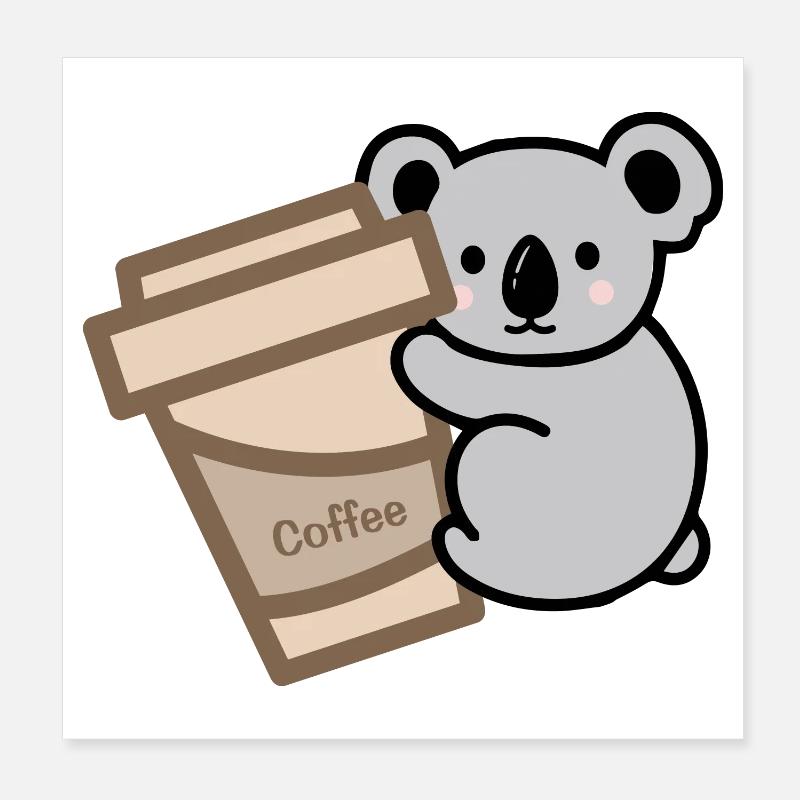 Koala Needs Coffee Poster 8" x 8" (20x20 cm)