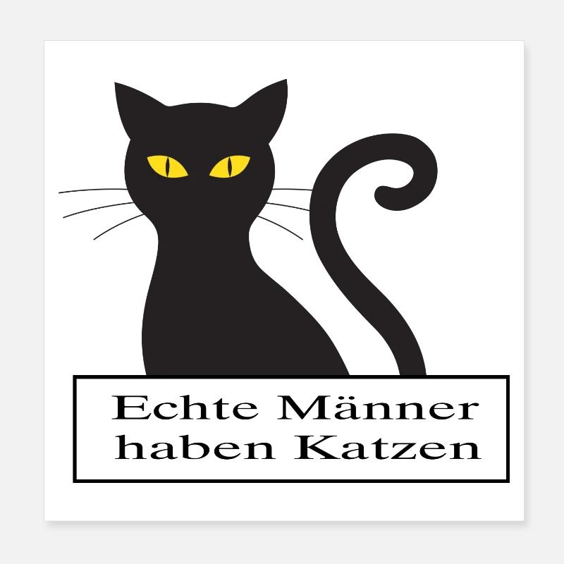Echte Männer haben Katzen Poster 20x20 cm