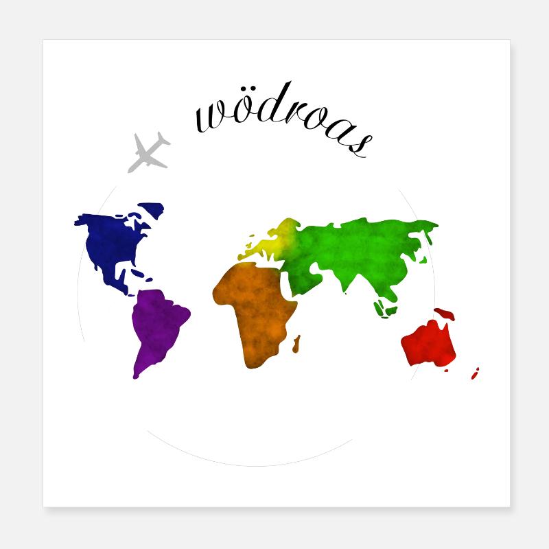 Wödroas - Weltreise, dialecte autrichien Poster 20 x 20 cm