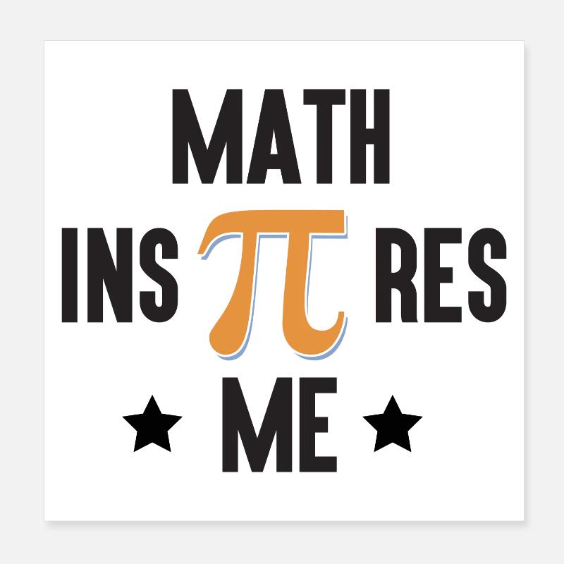 Pi Day - Mathe inspiriert mich Poster 20x20 cm