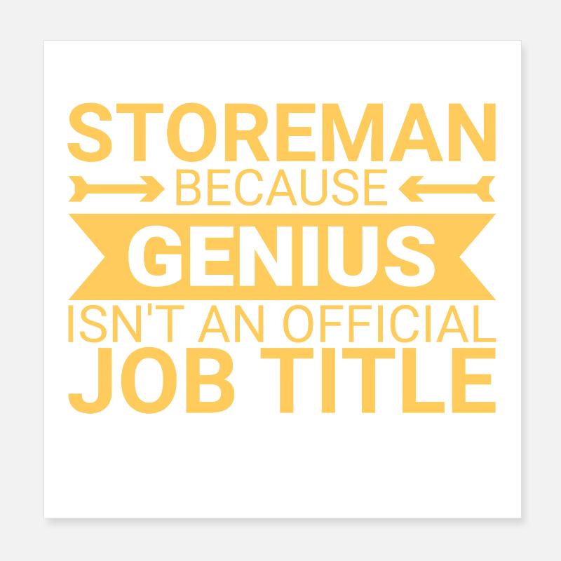 Storeman Genius Poster 20x20 cm
