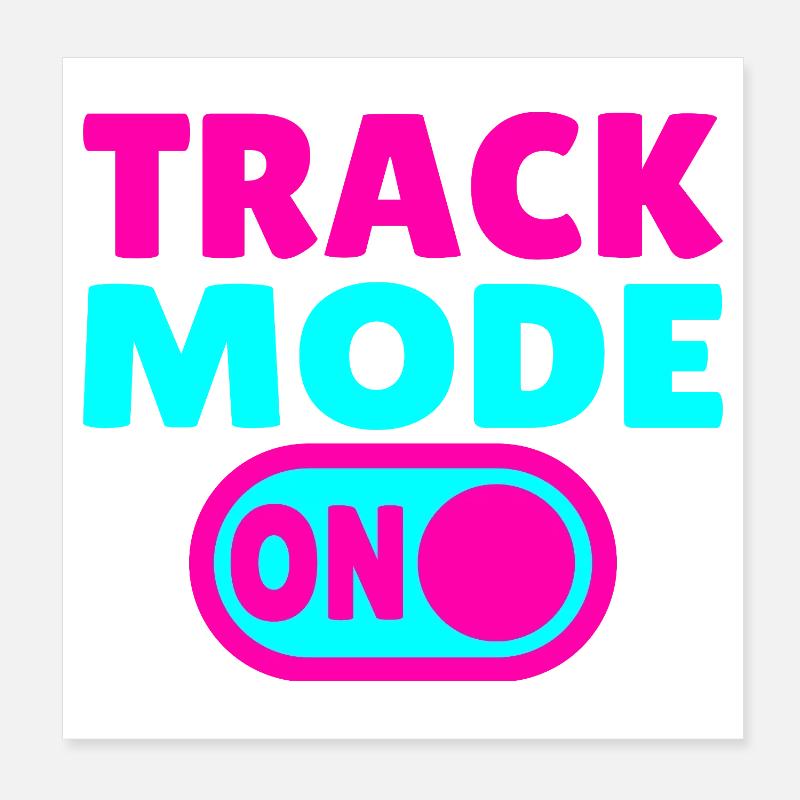 Mode piste activé – Concentrez-vous sur la vitesse Poster 20 x 20 cm