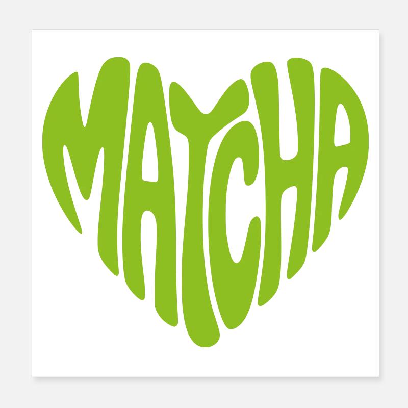 Matcha Heart Shape Poster 8" x 8" (20x20 cm)