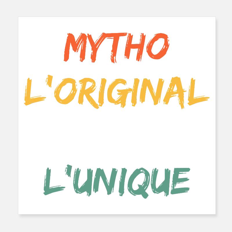 Mytho Original Das wahre Einzigartige Poster 20x20 cm