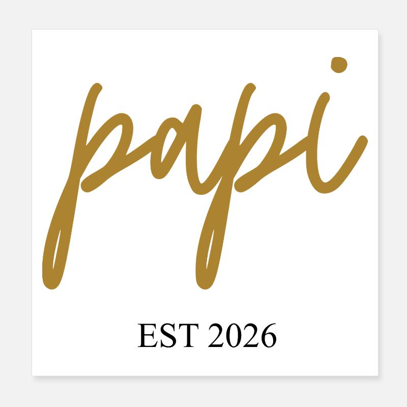 Papi est 2026 Poster 20x20 cm