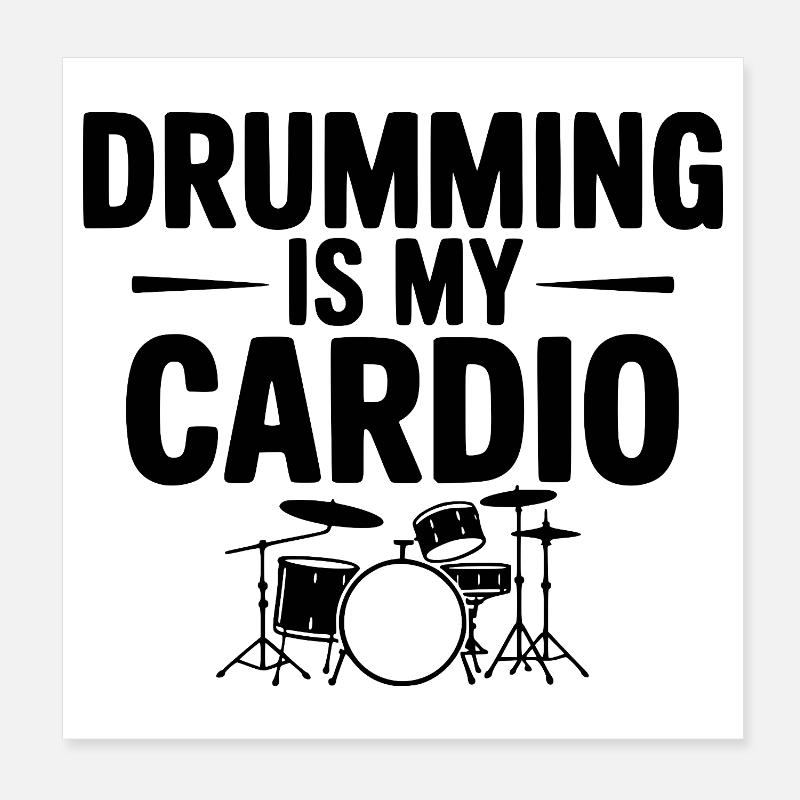 La batterie, c’est mon cardio Poster 20 x 20 cm