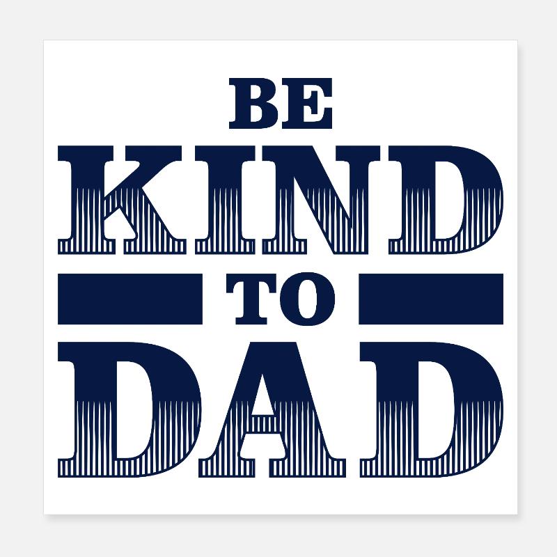 Sei nett zu Papa Hemd – Geschenkidee Poster 20x20 cm