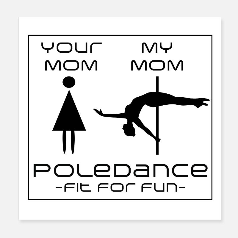 Poledance Mom: Spaß & Kraft - Poster 20x20 cm - Weiß