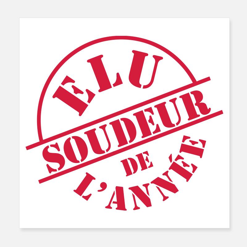 Soudeur de l'année Poster 20 x 20 cm
