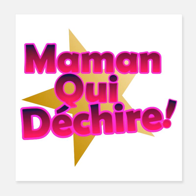 Maman Qui Déchire Poster 20 x 20 cm