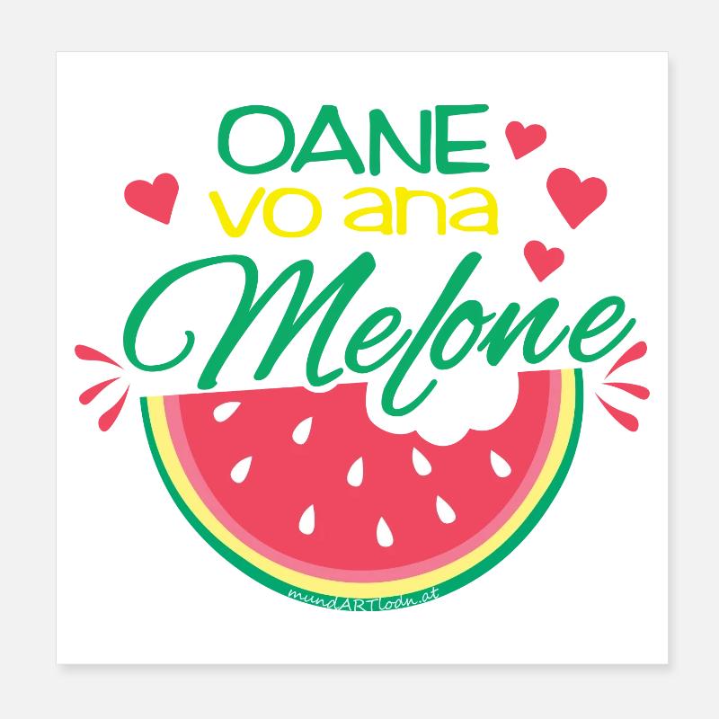 Oane vo ana melon - Un des melons Poster 20 x 20 cm