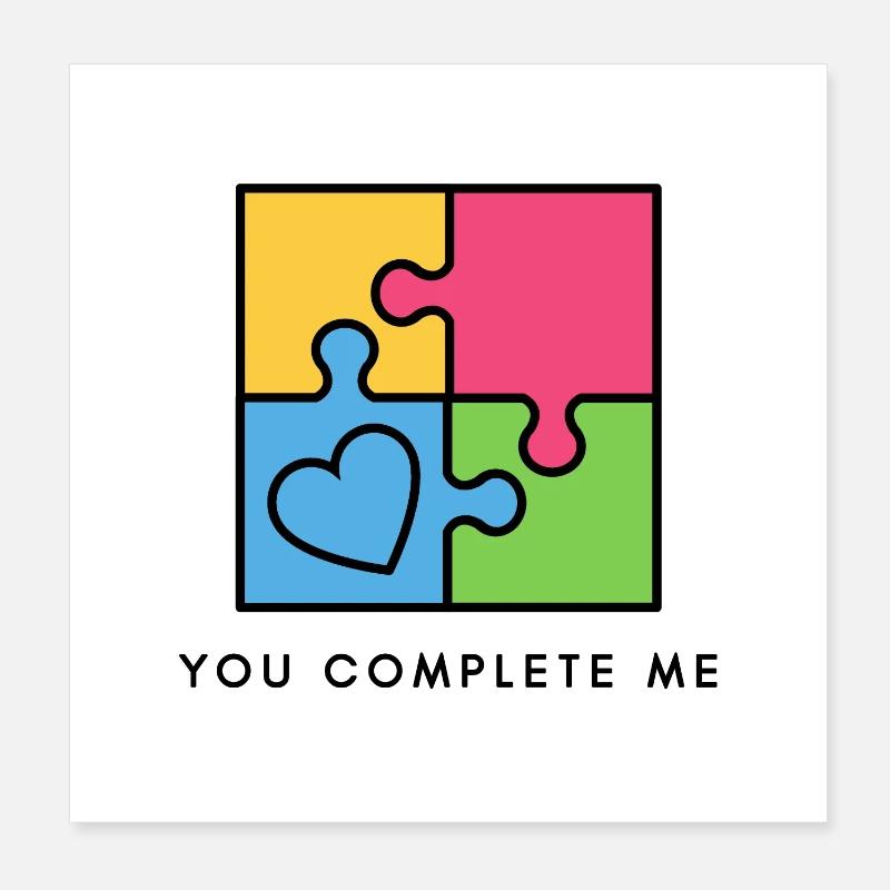 Tu me complètes, le véritable amour, la Saint-Valentin Poster 20 x 20 cm