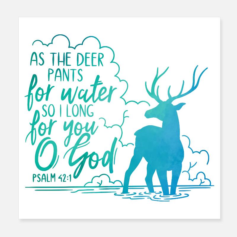 Comme le cerf halète pour l’eau Poster 20 x 20 cm