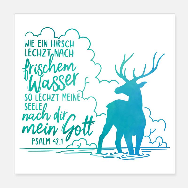 Wie ein Hirsch lechzt nach frischem Wasser Poster 20x20 cm