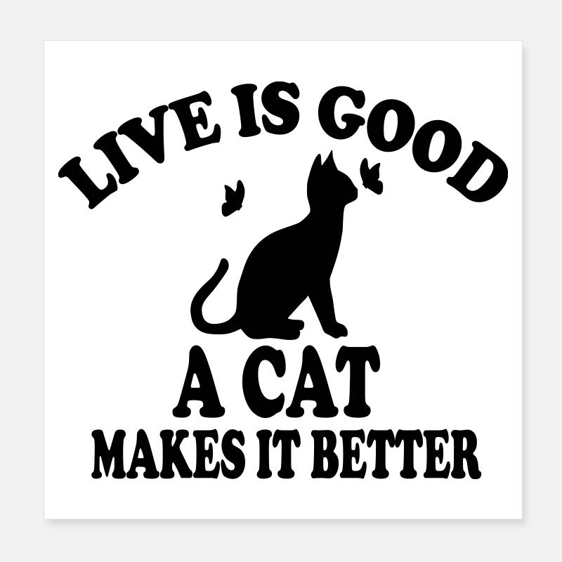 Katze Das Leben ist schön Poster 20x20 cm