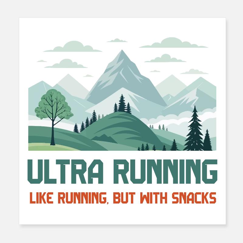 L’ultra running, comme la course à pied mais avec des collations - Poster 20 x 20 cm - blanc