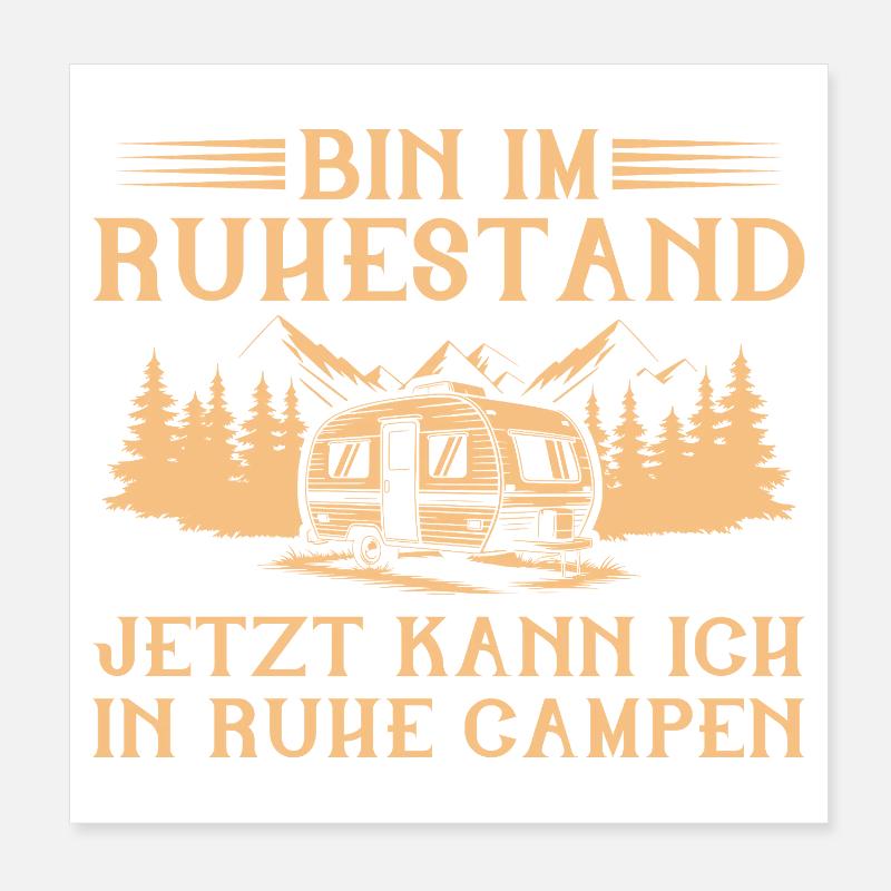 I am retired - caravan camping pensioner Poster 8" x 8" (20x20 cm)
