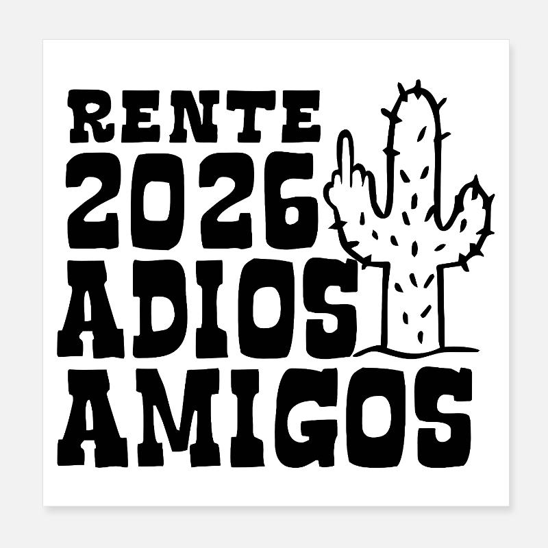 Adios Amigos Pension 2026 - Retraite - Pension Poster 20 x 20 cm