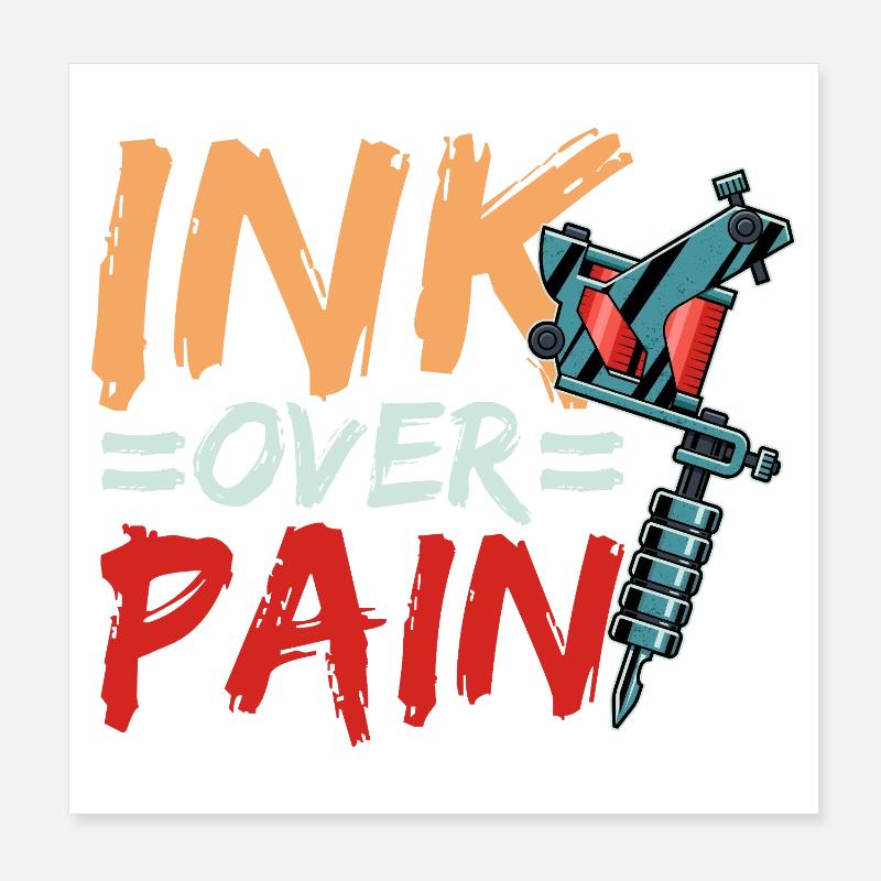 Ink Over Pain Tattoo Machine Design Poster 8" x 8" (20x20 cm)