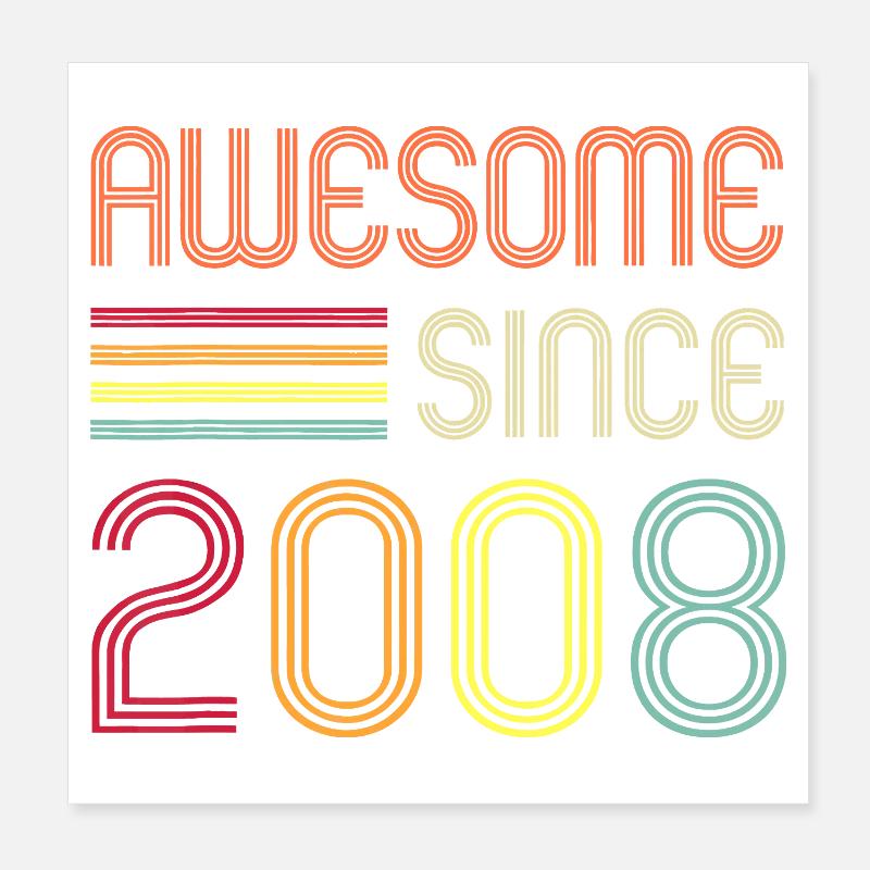 Genial seit 2008 Poster 20x20 cm