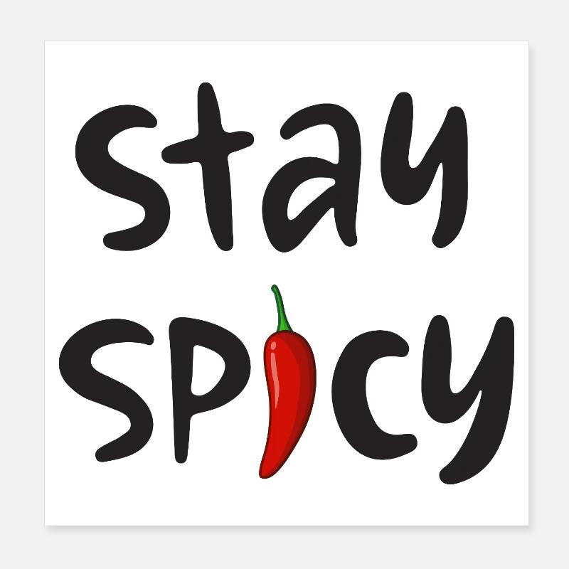Reste épicé Drôle Piment Citation Audacieuse Design Poster 20 x 20 cm