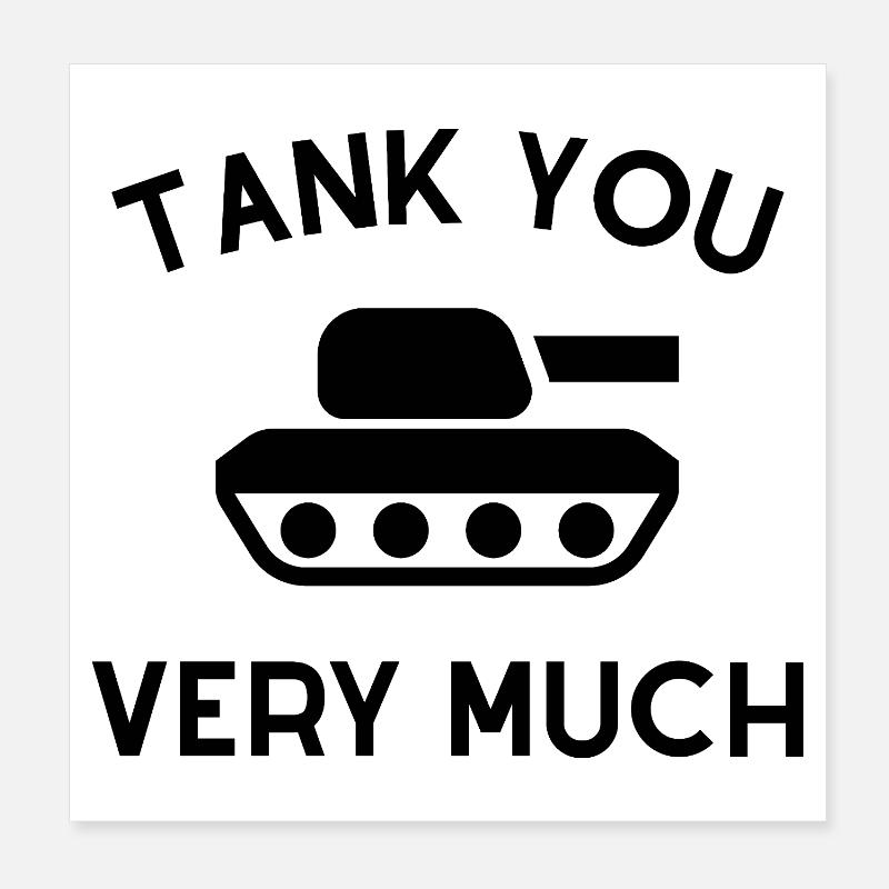 Tank You Very Much Panzerkampfwagen Poster 20 x 20 cm