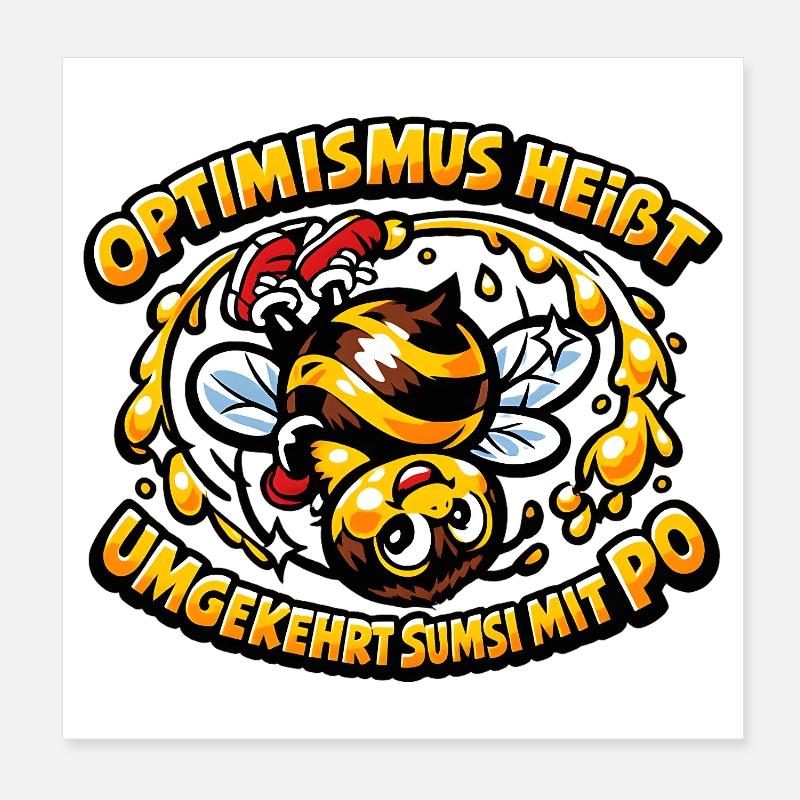 Optimismus-Biene mit Honigträumen Poster 20x20 cm