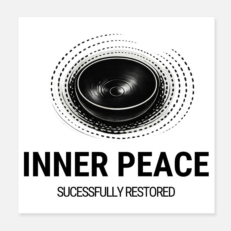 Inner Peace Successfully Restored | Klang & Fun Poster 20x20 cm