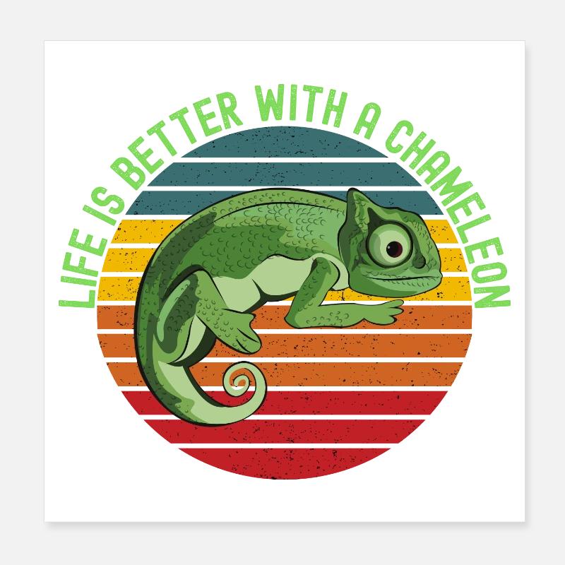 La vie est meilleure avec un caméléon Poster 20 x 20 cm