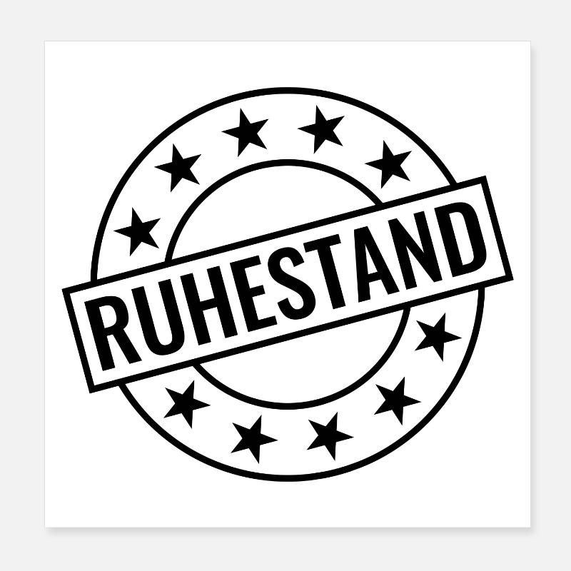 Ruhestand - Poster 20x20 cm - Weiß