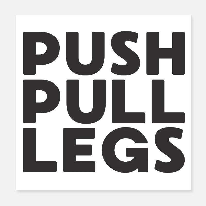 Push Pull Legs Repeat Trainingssplit Poster 8" x 8" (20x20 cm)