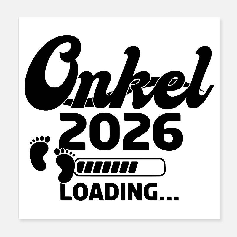 Oncle 2026 Chargement Poster 20 x 20 cm