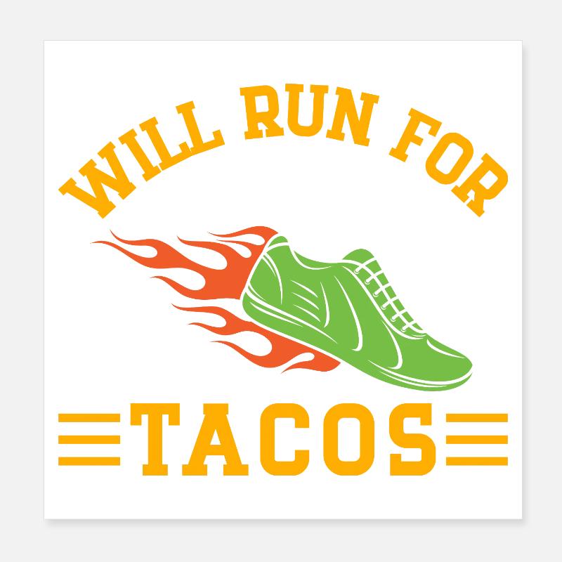 Running Will Run For Tacos Marathon Runner Poster 20x20 cm
