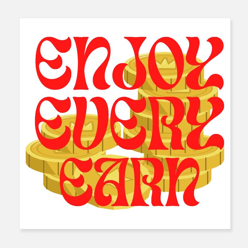 Earn and prosperity Poster 20 x 20 cm