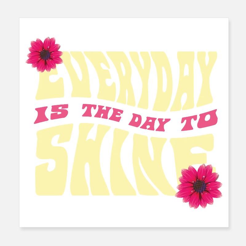 Radiate every day Design Poster 8" x 8" (20x20 cm)
