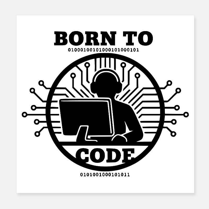 Codeur né pour coder Programmeur Poster 20 x 20 cm