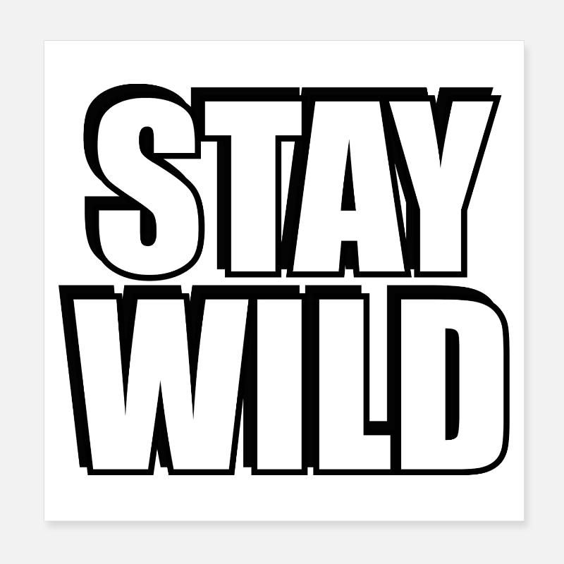 BLEIB WILD Poster 20x20 cm